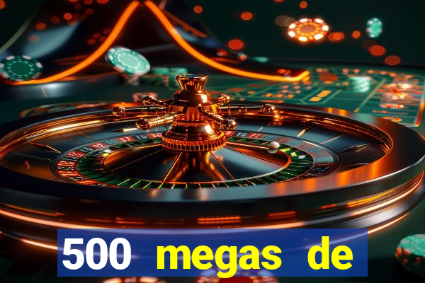 500 megas de internet equivale a quantos gigas